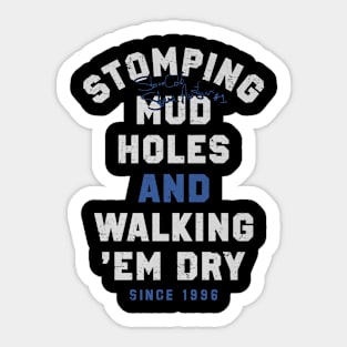 Stone Cold Steve Austin Stomping Mud Holes Sticker